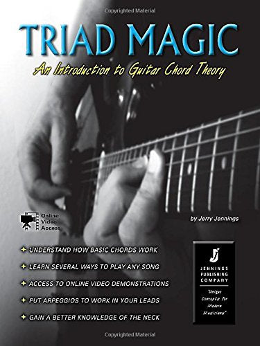 Triad Magic - An Introduction to Guitar Chord Theory (Book/Online Videos) Arts & Music
