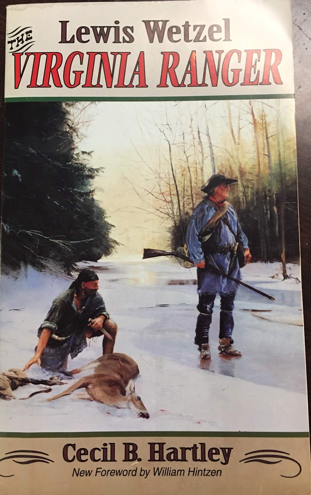 Life and Adventures of Lewis Wetzel, the Virgina Ranger Books