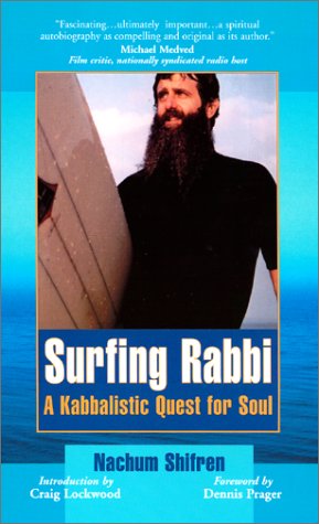 Surfing Rabbi: A Kabbalistic Quest for Soul Religion & Esotericism