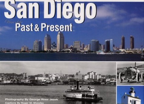 San Diego: Views of the Past and Present book