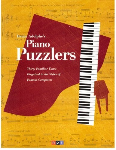 Piano Puzzlers: Thirty Familiar Tunes Disguised in the Styles of Famous Composers Books