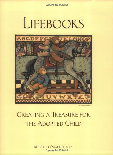 Lifebooks: Creating a Treasure for the Adopted Child Social Sciences