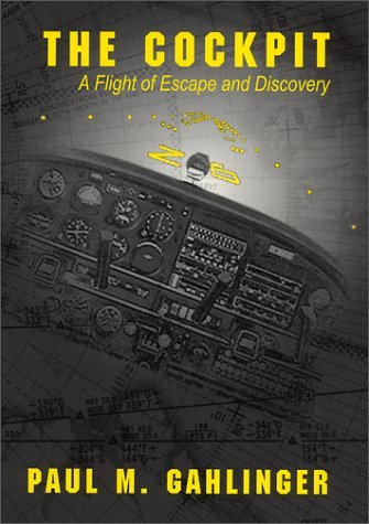 The Cockpit: A Flight of Escape and Discovery Memories