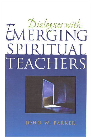 Dialogues With Emerging Spiritual Teachers (2nd Edition) Books