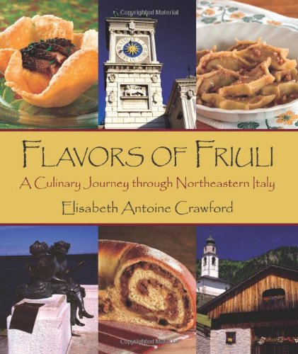 Flavors of Friuli: A Culinary Journey Through Northeastern Italy Leisure, Home & Garden