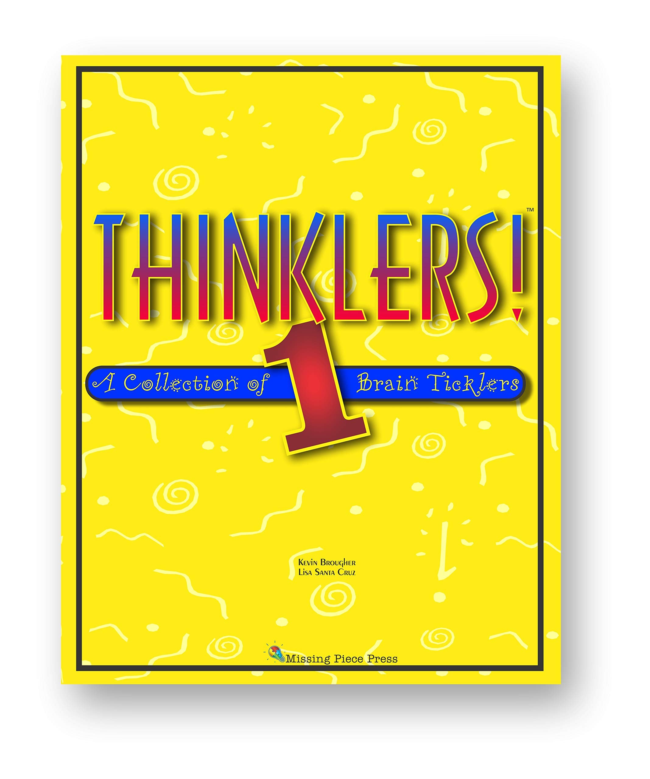 Thinklers! A Collection of Brain Ticklers Medicine