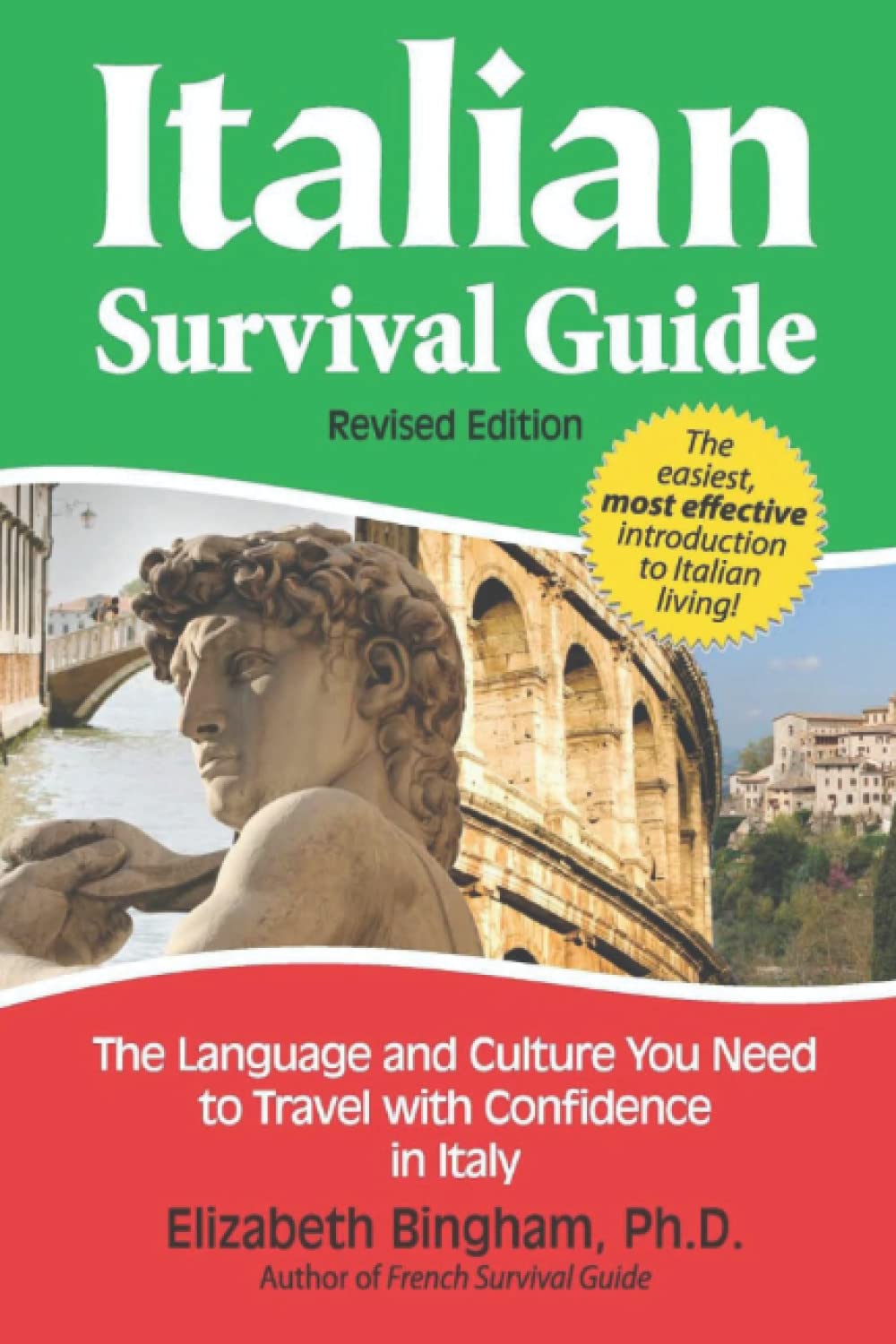 Italian Survival Guide: The Language and Culture You Need to Travel with Confidence in Italy (Survival Guides) Foreign Languages ​​& Dictionaries