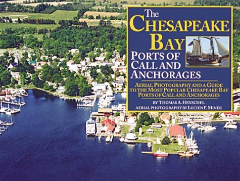 Chesapeake Bay-Ports of Call and Anchorages book
