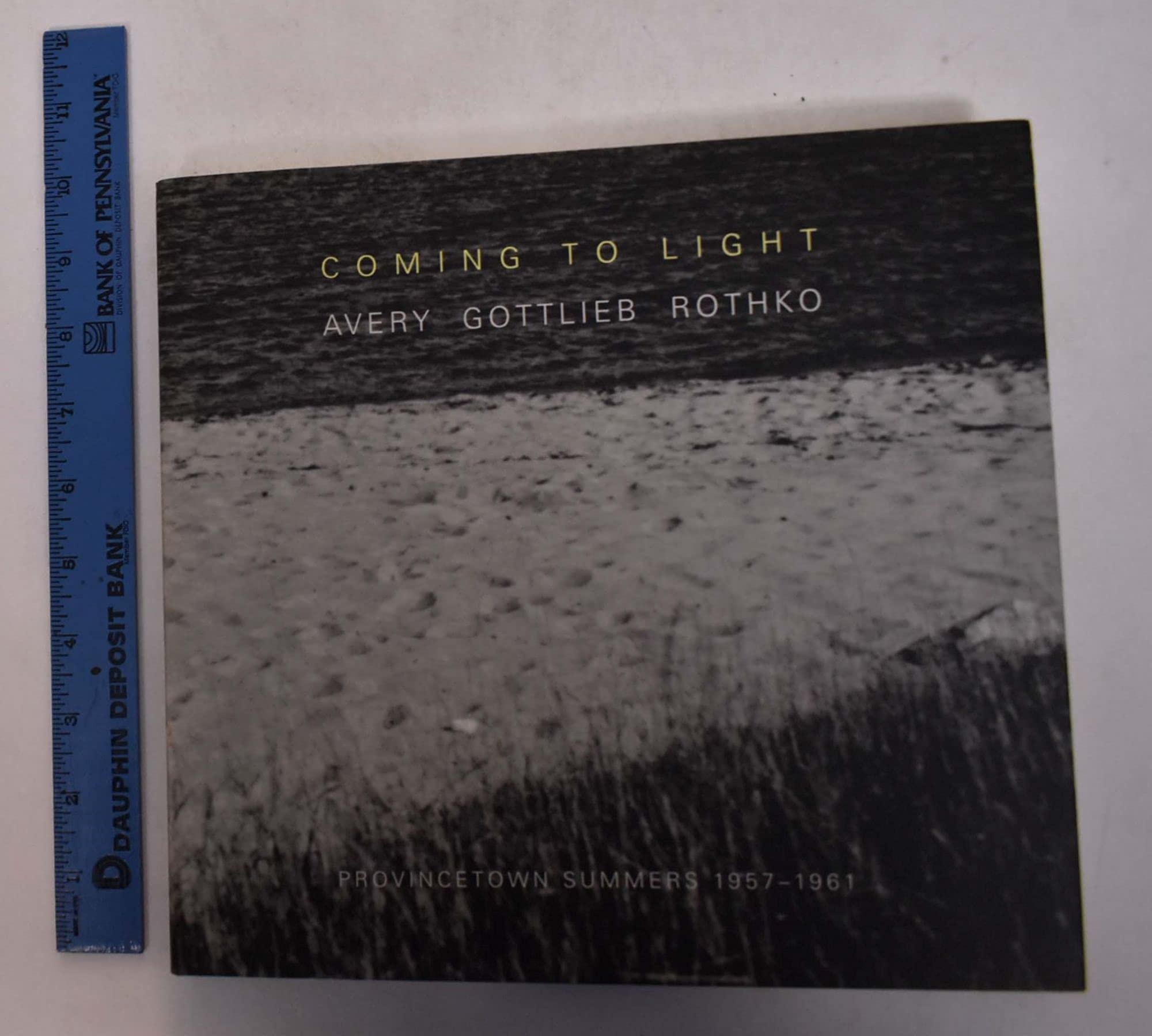 Coming to Light: Avery, Gottlieb, Rothko--Provincetown Summers, 1957-1961 Film, Art & Culture