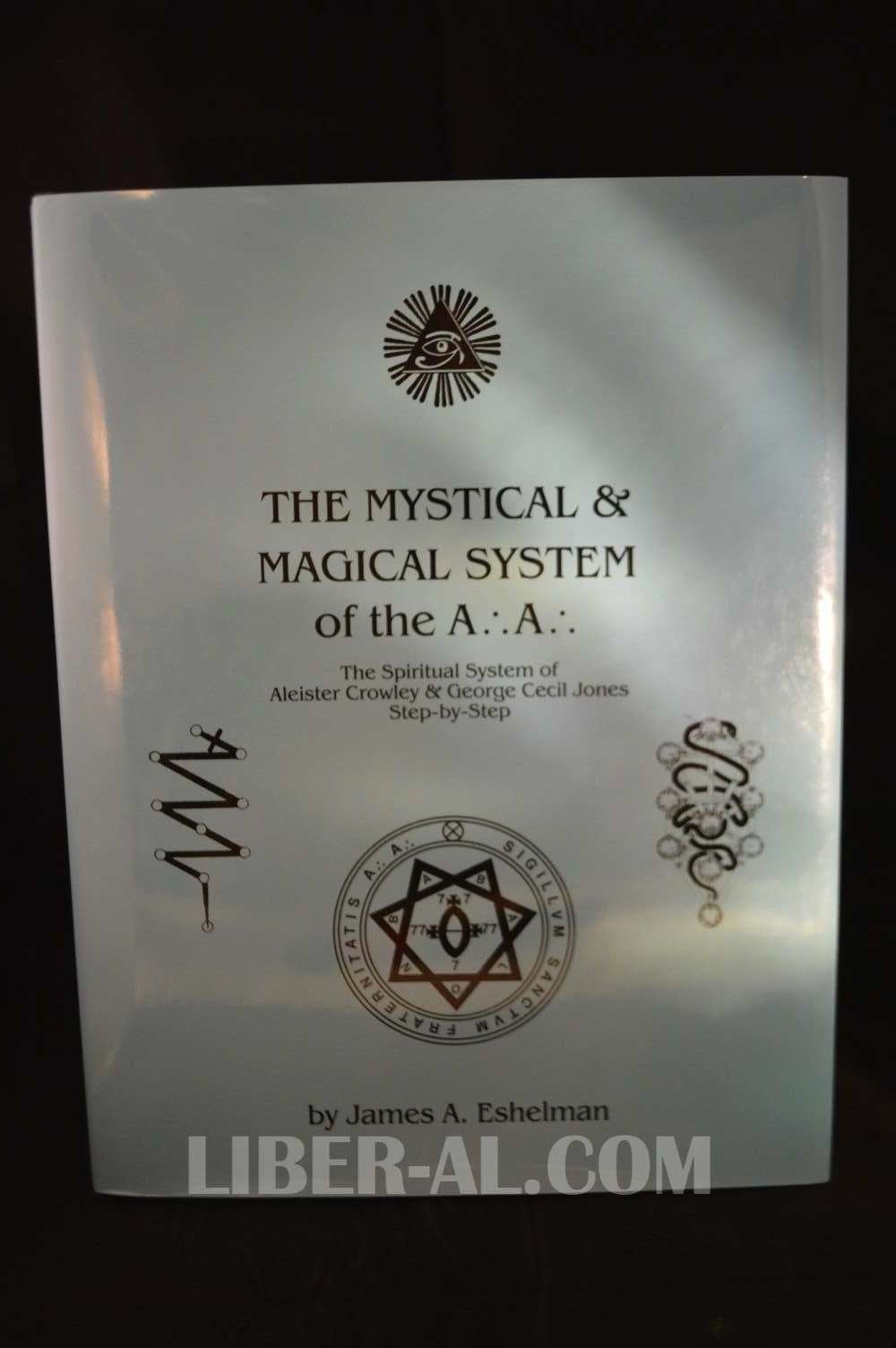 Mystical and Magical System of the A''A'' Religion & Esotericism