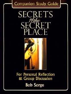 Secrets of the Secret Place: Companion Study Guide for Personal Reflection & Group Discussion Social Sciences