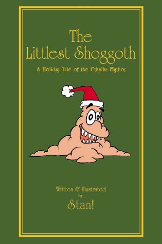 The Littlest Shoggoth: A Holiday Tale of the Cthulhu Mythos (OWC4009) Books