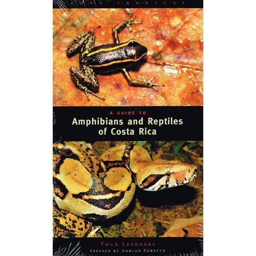 A Guide to the Amphibians and Reptiles of Costa Rica book