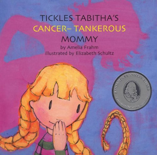 Tickles Tabitha's: Cancer-Tankerous Mommy Novels & Short Stories