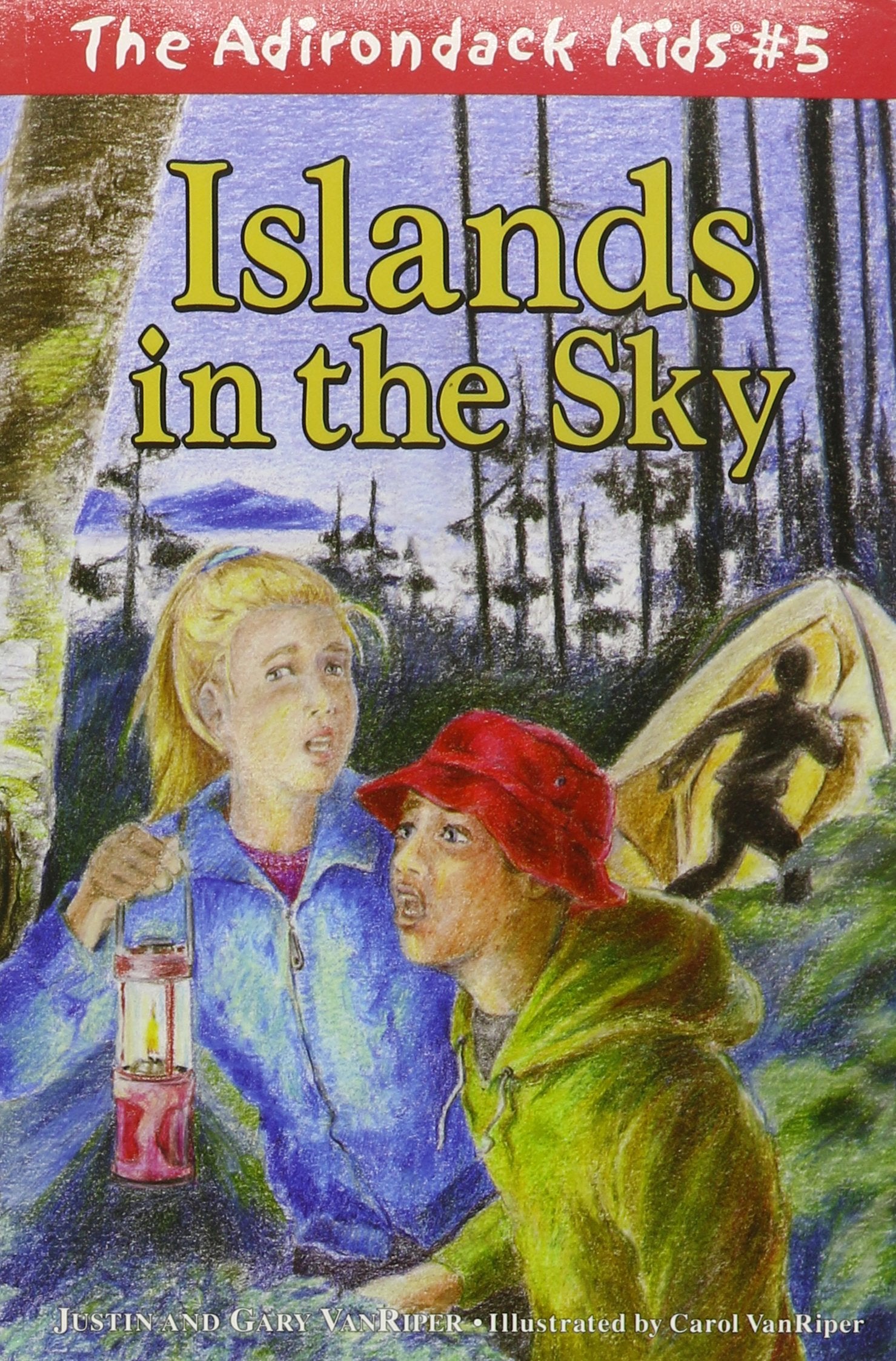 Islands in the Sky (The Adirondack Kids, Band 5) Novels & Short Stories