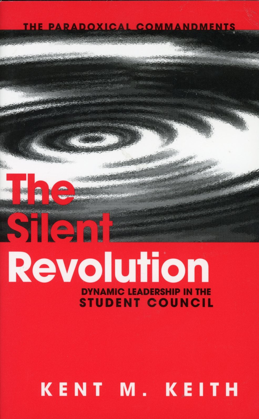 The Silent Revolution: Dynamic Leadership in the Student Council Books