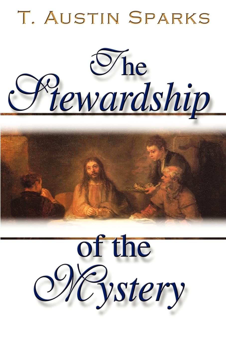 The Stewardship of the Mystery: All Things in Christ Social Sciences