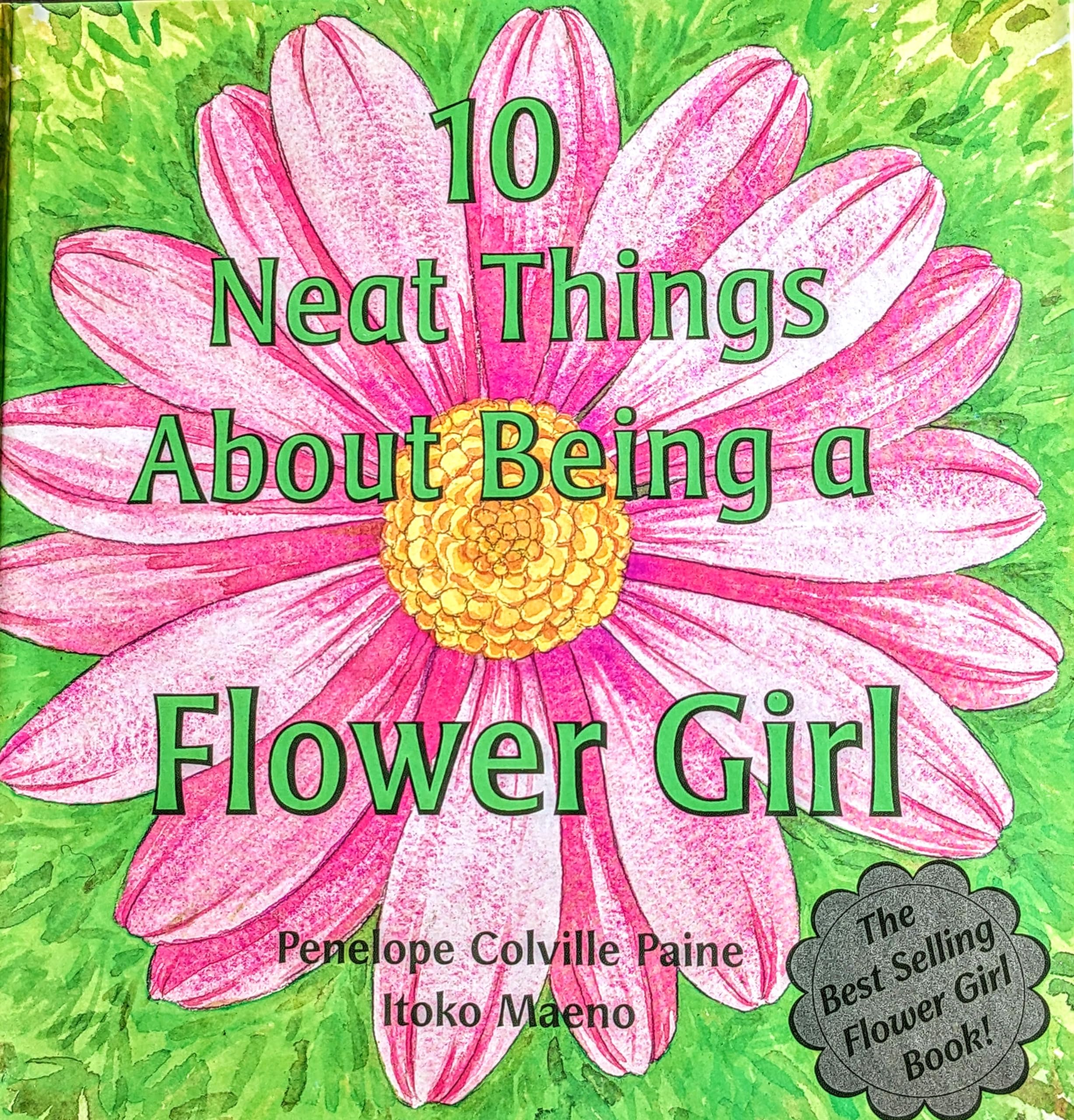 10 Neat Things about Being a Flower Girl book
