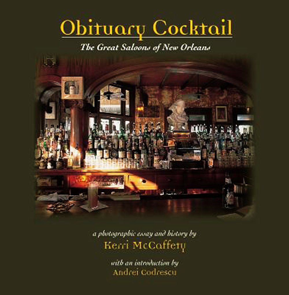 Obituary Cocktail: The Great Saloons of New Orleans book