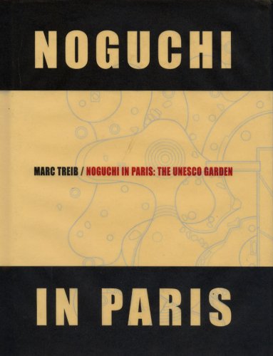 Noguchi in Paris: The UNESCO Garden Books