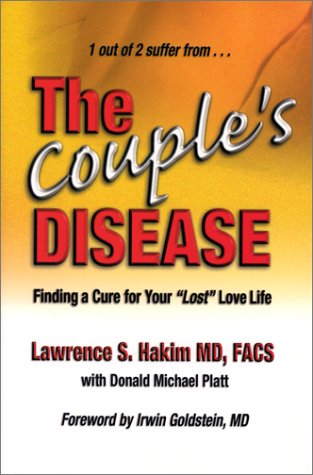 The Couple's Disease: Finding a Cure for Your "Lost" Love Life Self-help