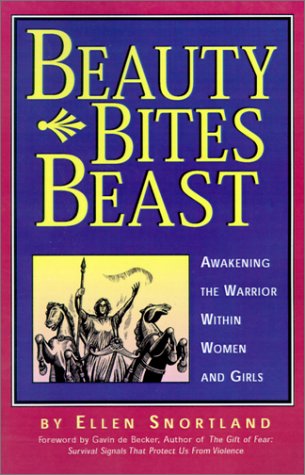 Beauty Bites Beast: Awakening the Warrior Within Women and Girls Books