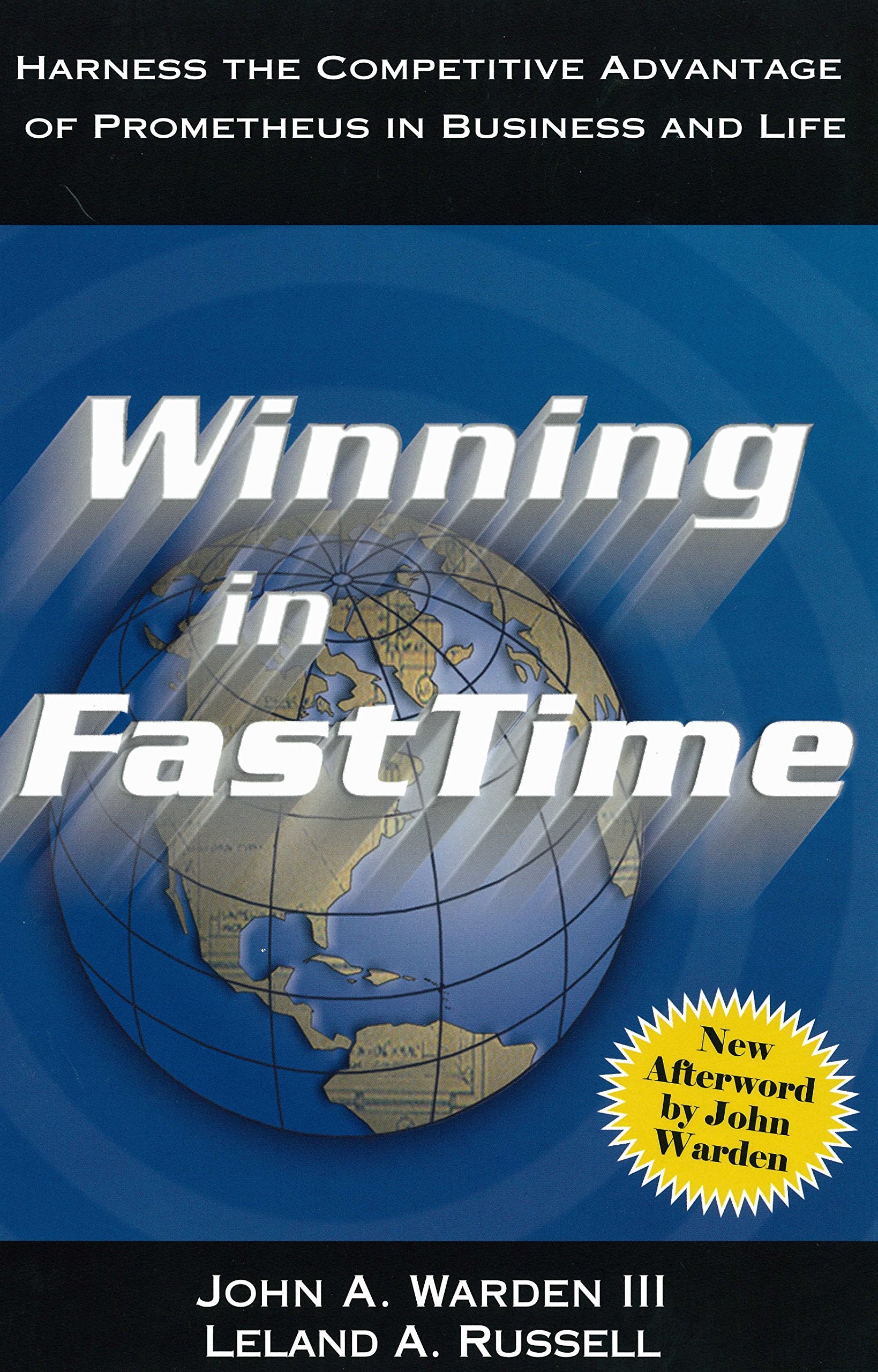 Winning in Fast Time: Harness the Competitive Advantage of Prometheus Business, Finance & Career
