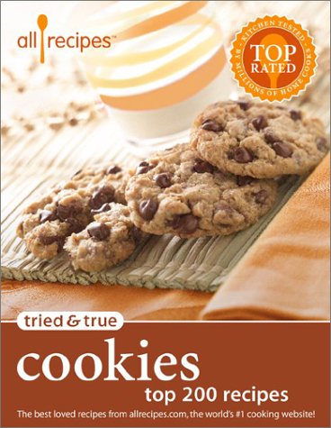 Tried and True Cookies: Top 200 Recipes Leisure, Home & Garden