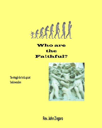 Who Are The Faithful?: The Struggle For Truth Against Fundamentalism Religion & Esotericism