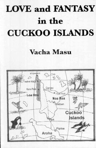 Love And Fantasy In The Cuckoo Islands book