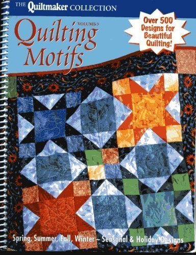 Quiltmaker Collection Quilting Motifs Volume 3 by Quiltmaker (2003-05-03) Hobbies & Crafts