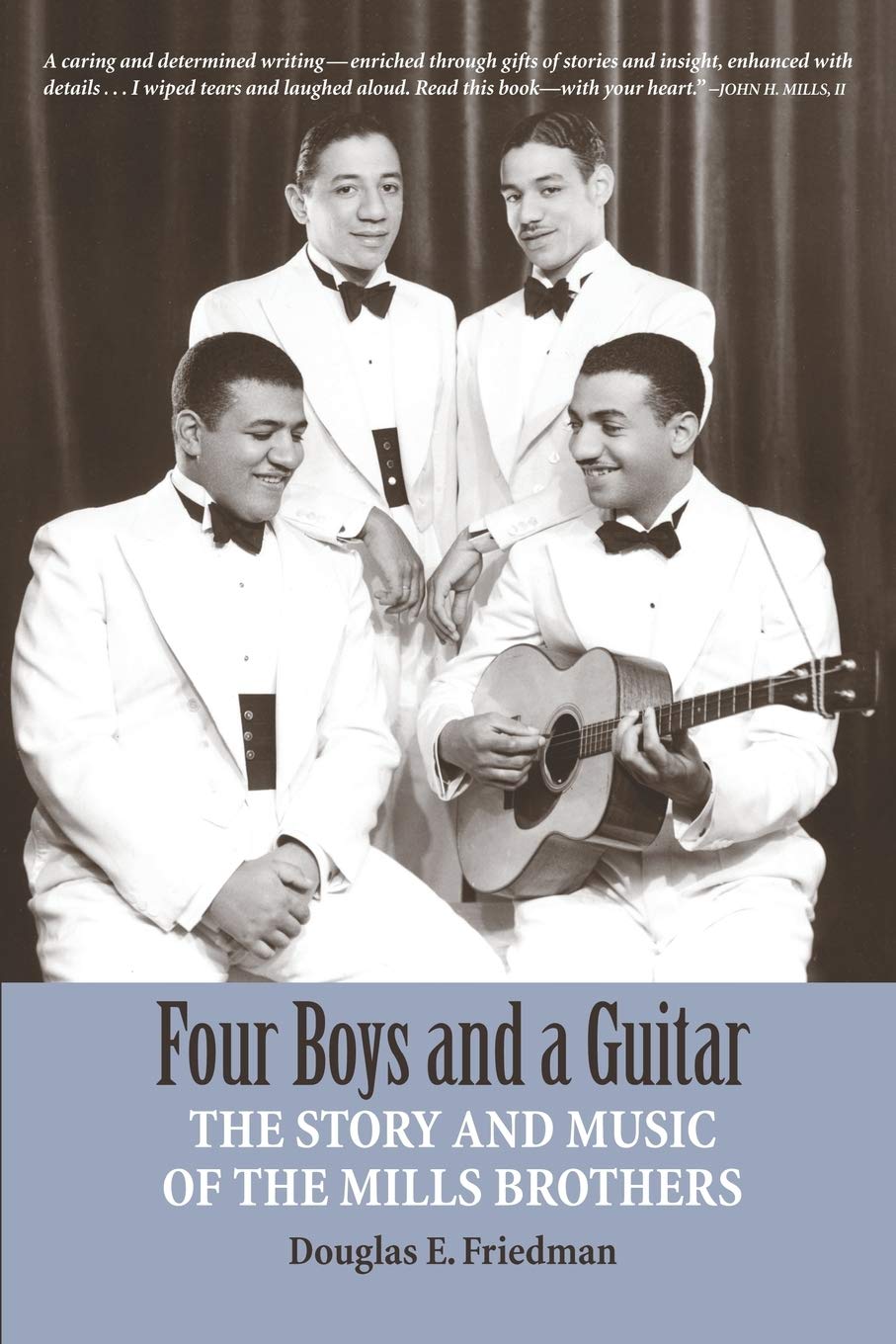 Four Boys and a Guitar: The Story and Music of The Mills Brothers book