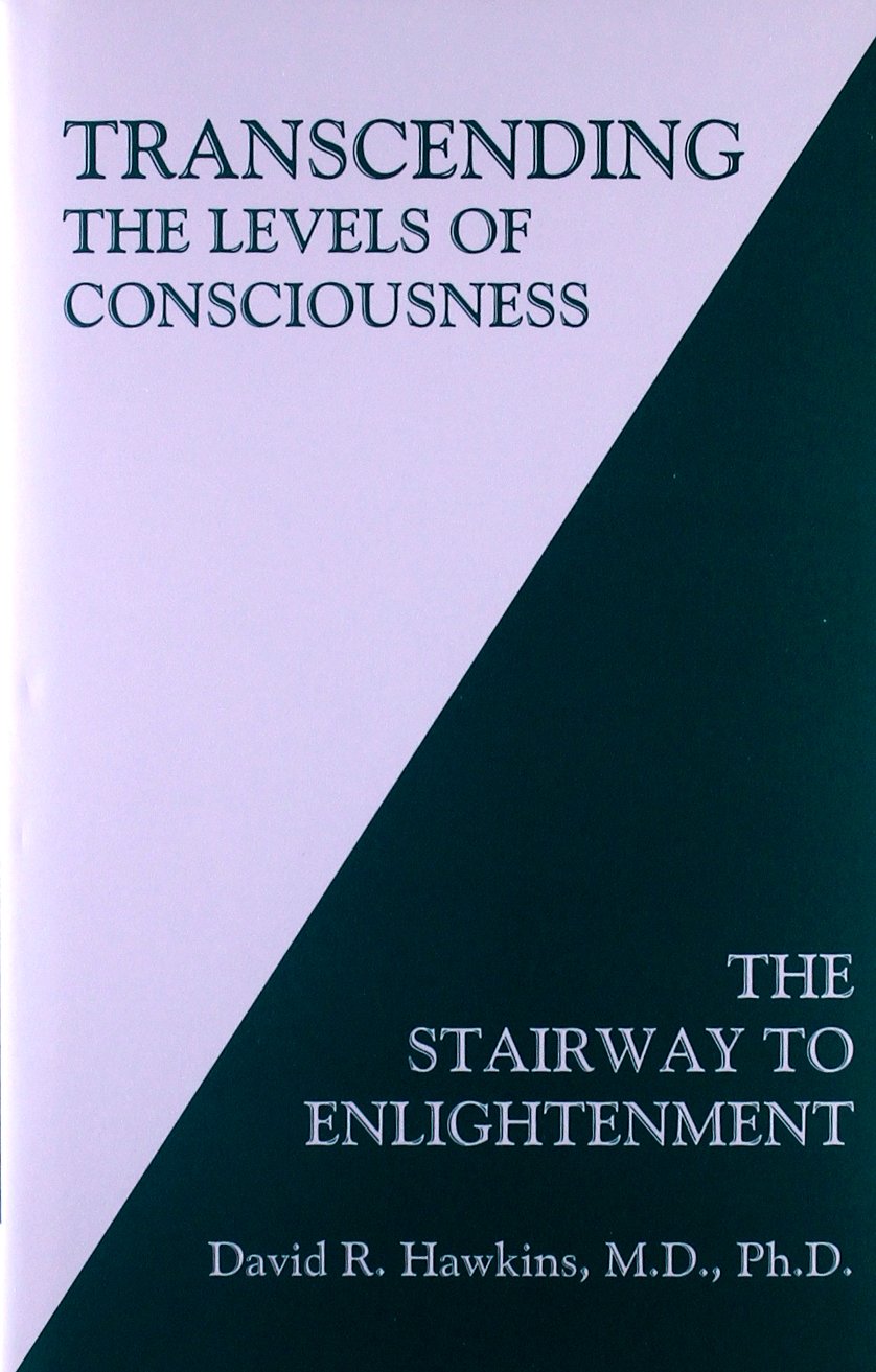 Transcending the Levels of Consciousness: The Stairway to Enlightenment Lifestyle