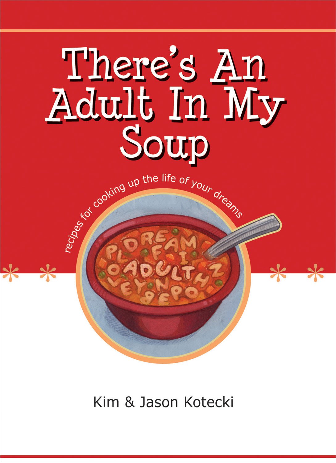 There's An Adult In My Soup Lifestyle