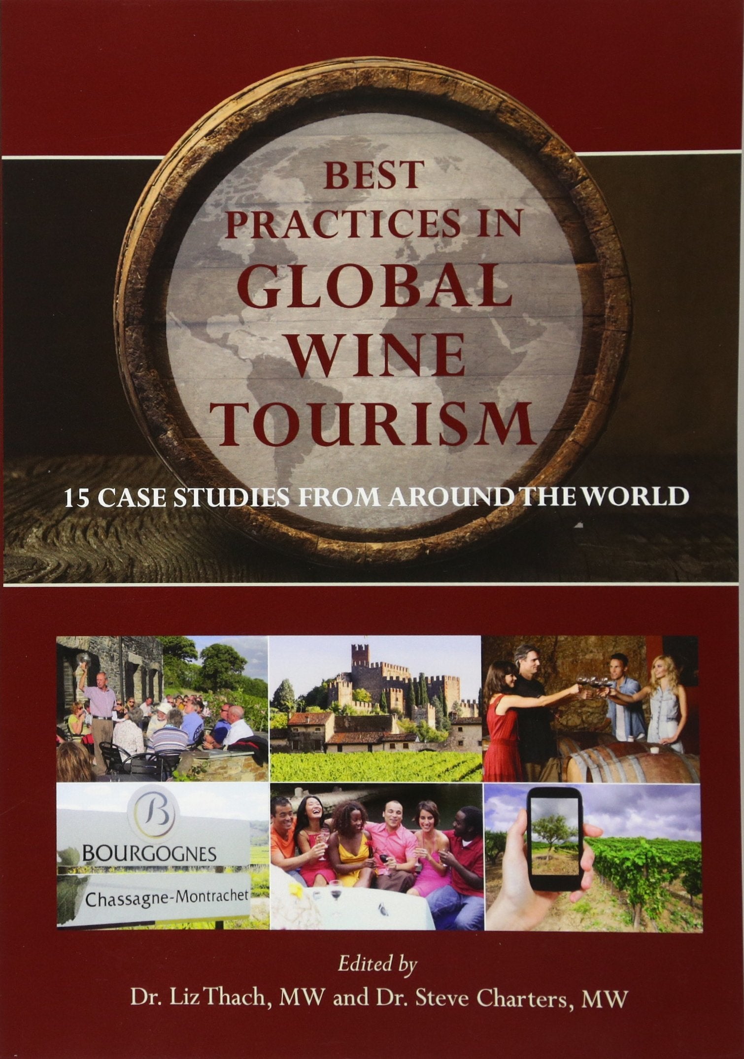 Best Practices in Global Wine Tourism: 15 Case Studies from Around the World book