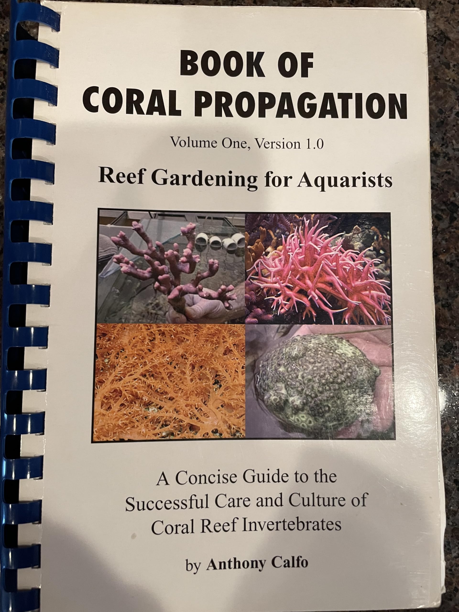 Book of Coral Propagation: Reef Gardening for Aquarists book