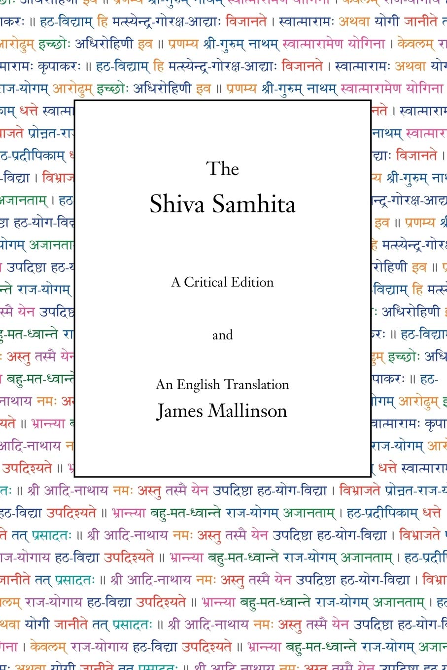 The Shiva Samhita: A Critical Edition and An English Translation Philosophy