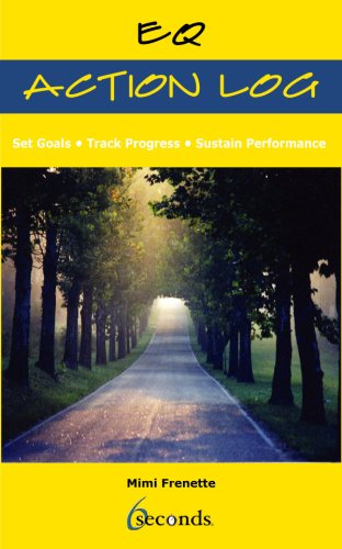EQ Action Log: Set Goals - Track Progress - Sustain Performance by Mimi Frenette (2006) Spiral-bound book
