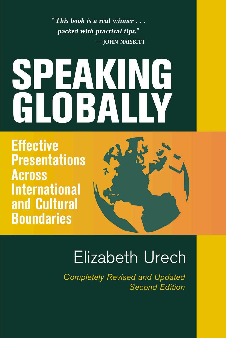 Speaking Globally: Effective Presentations Across International and Cultural Boundaries Business, Finance & Career