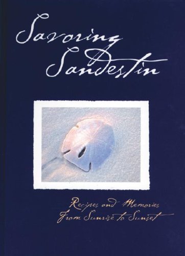 Savoring Sandestin Cooking & Enjoying