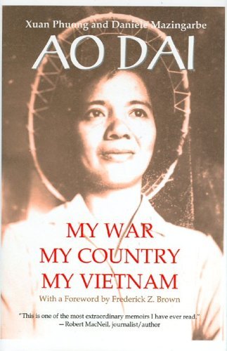Ao Dai: My War, My Country, My Vietnam book