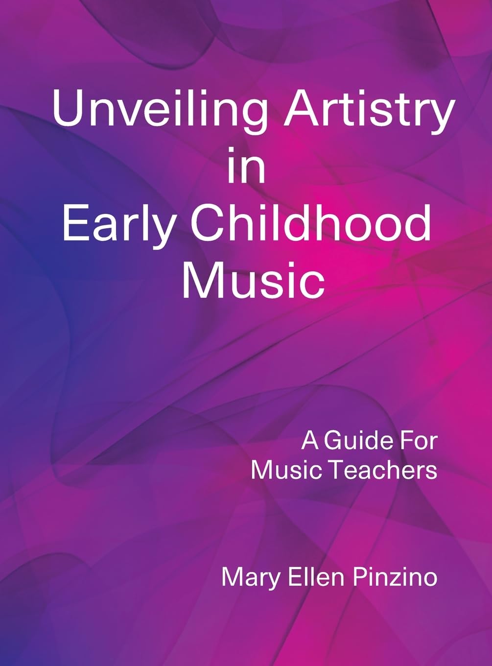 Unveiling Artistry in Early Childhood Music Education & Training