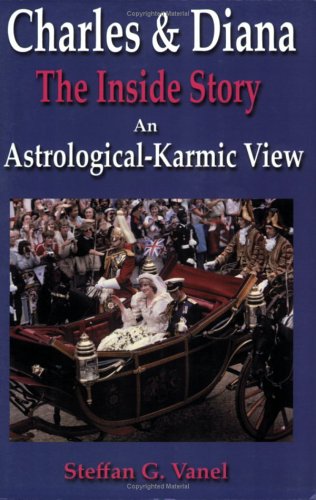 Charles & Diana: the Inside Story: An Astrological-karmic View Memories