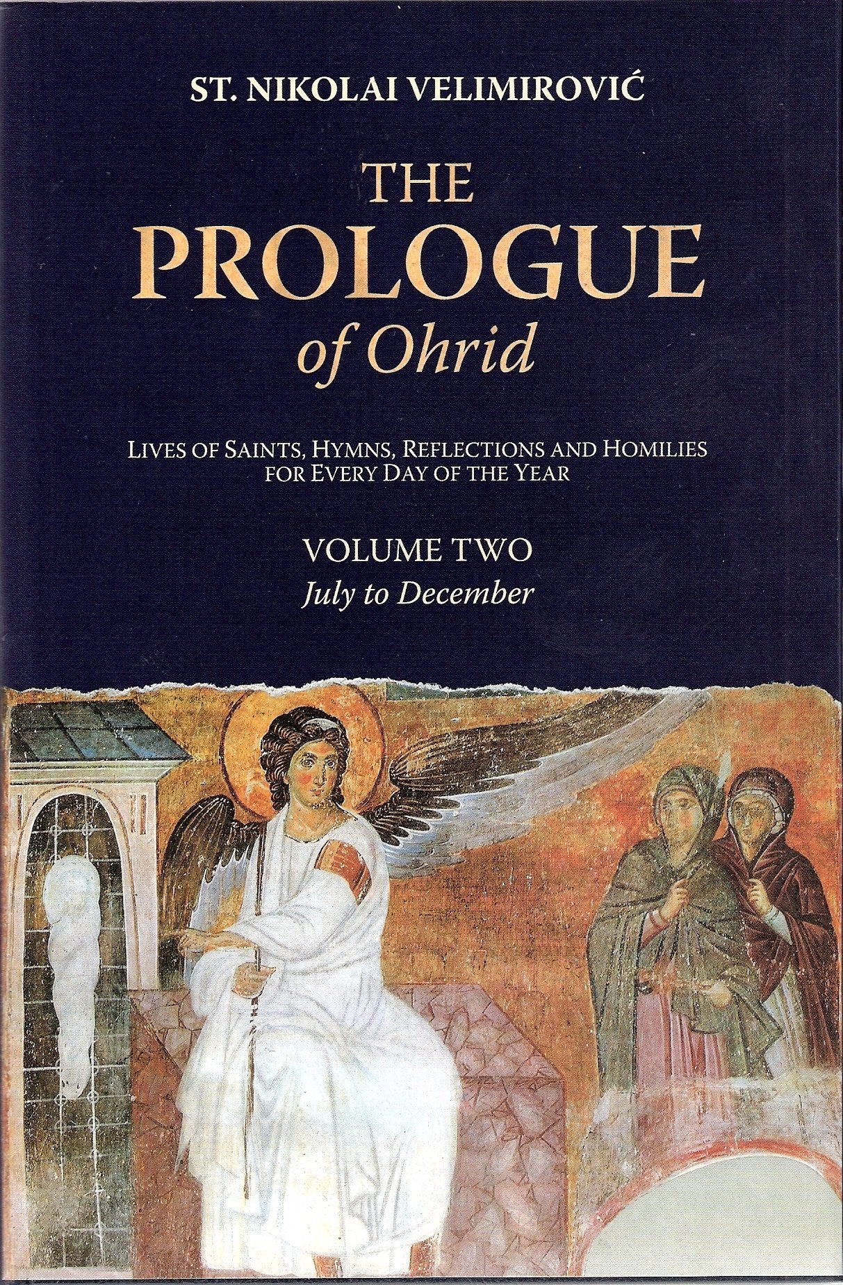 The Prologue of Ohrid: Lives of Saints, Hymns, Reflections and Homilies for E... book
