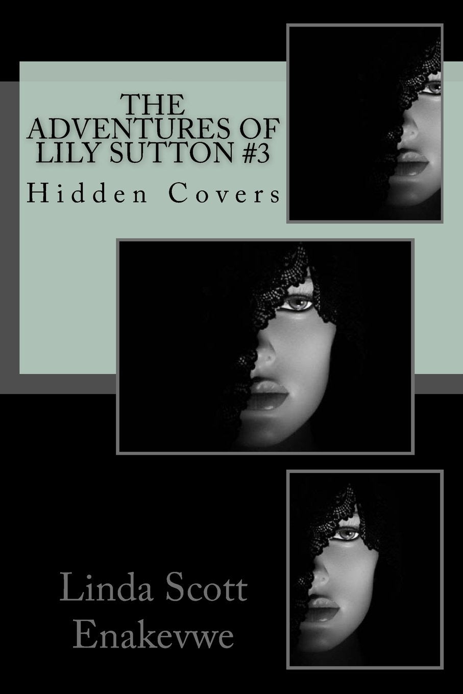 The Adventures of Lily Sutton #3 - Hidden Covers Contemporary literature