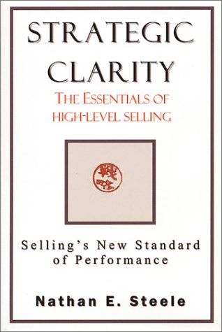 Strategic Clarity: The Essentials of High-Level Selling Books