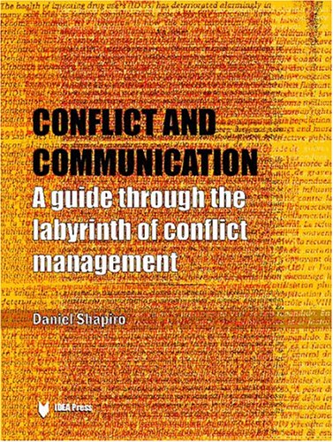 Conflict and Communication: A Guide Through the Labyrinth of Conflict Management Social Sciences