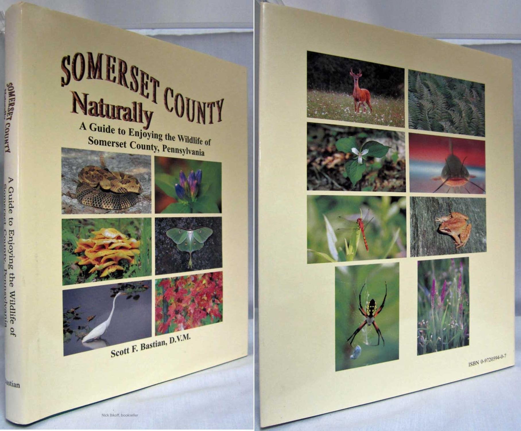 Somerset County Naturally: A Guide to Enjoying the Wildlife of Somerset County, Pennsylvania Books