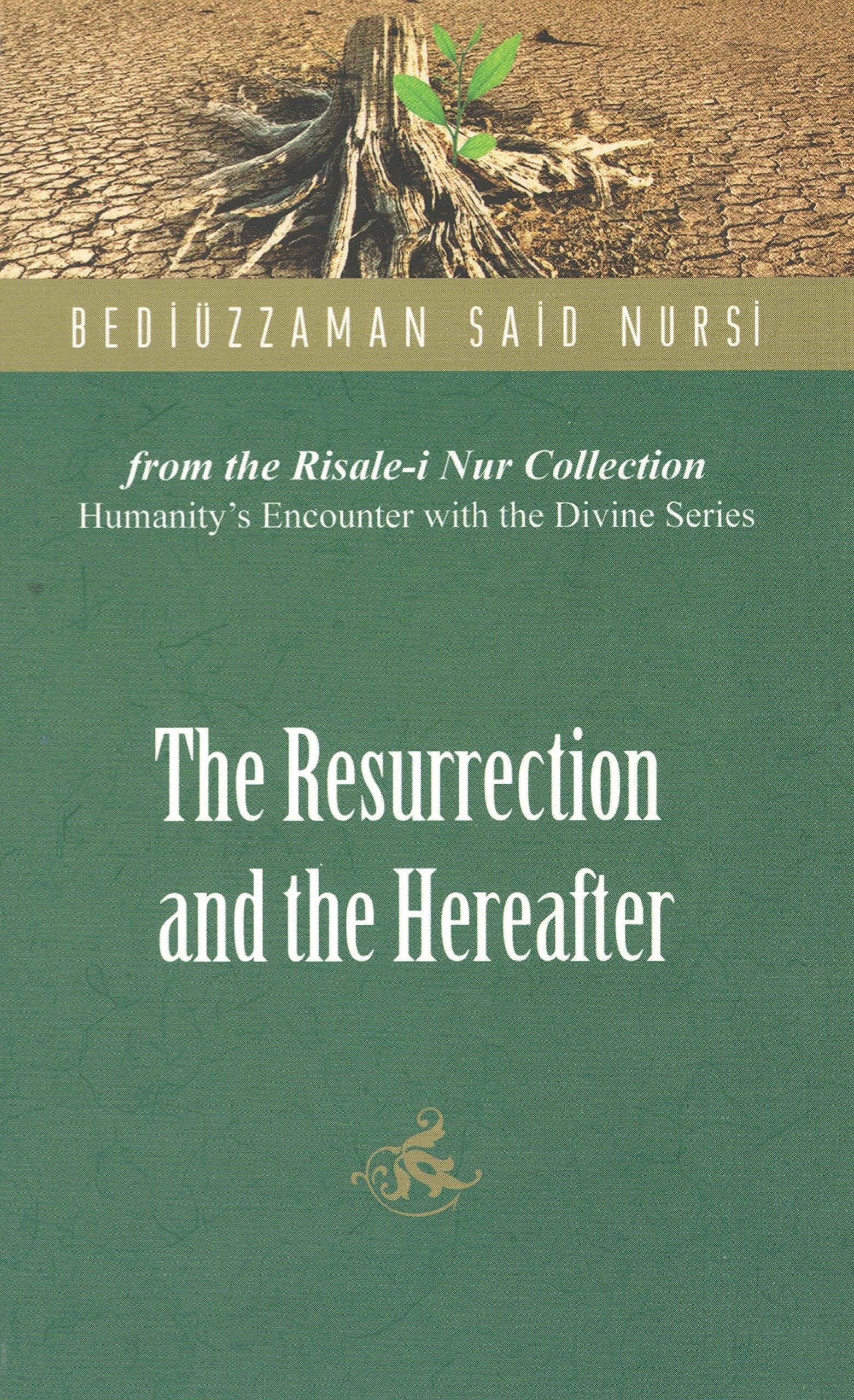 Resurrection and the Hereafter (Humanity's Encounter with the Divine): 02 Religion & Esotericism