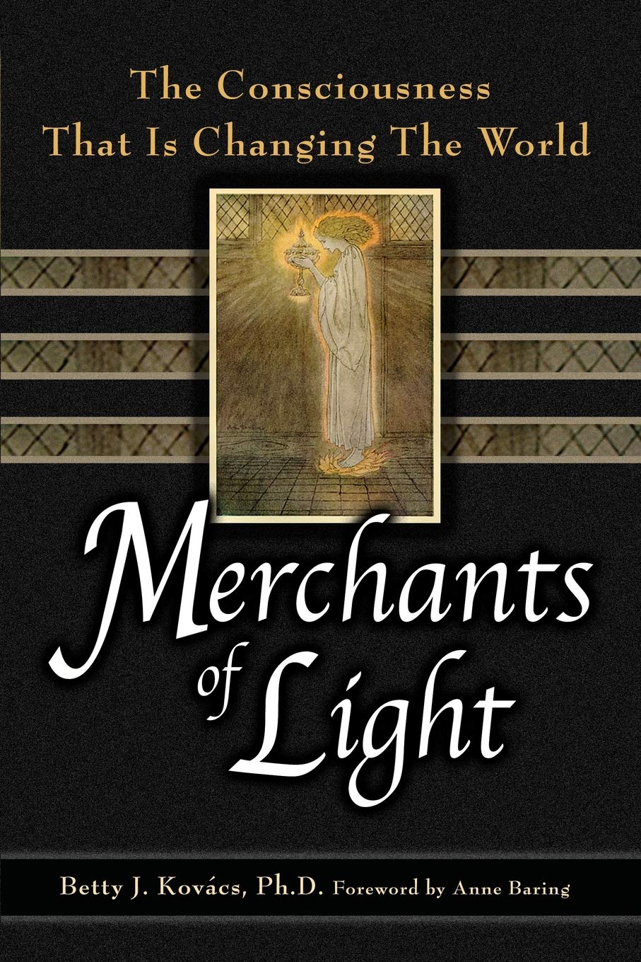 Merchants of Light: The Consciousness That Is Changing the World Books